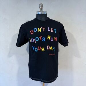 Skim Milk “Dont Let Idiots Ruin Your Day” Graphic T Shirt Black